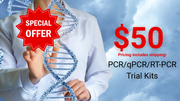 $50 PCR/qPCR/RT-PCR Trial Kits